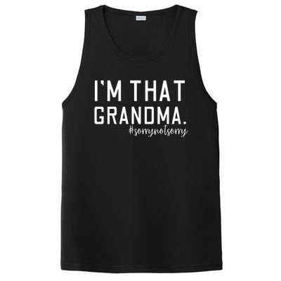 Grandma Funny Saying I’m That Grandma Sorry Not Sorry PosiCharge Competitor Tank