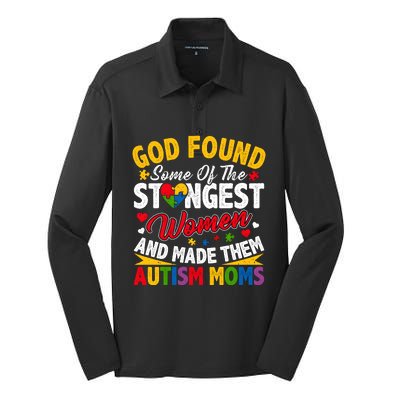 God Found Strongest Women And Made Them Autism Mom Silk Touch Performance Long Sleeve Polo