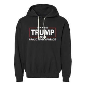 Garbage For Trump Make American Garbage Great Again Garment-Dyed Fleece Hoodie