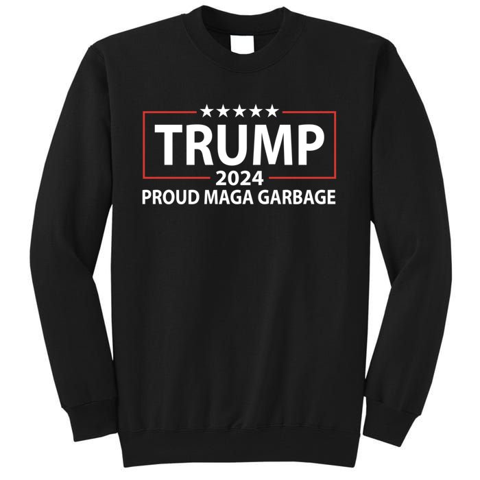 Garbage For Trump Make American Garbage Great Again Tall Sweatshirt