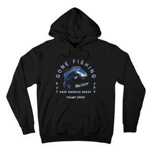 Gone Fishing Trump Vance 2024 Sport Fishing Pasttime Tall Hoodie