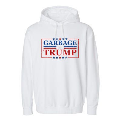 Garbage For Trump Garbage For Trump 2024 Presidential Garment-Dyed Fleece Hoodie