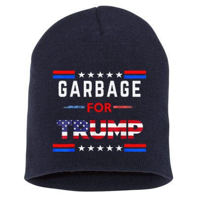 Garbage For Trump Make American Garbage Great Again Short Acrylic Beanie