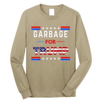 Garbage For Trump Make American Garbage Great Again Long Sleeve Shirt