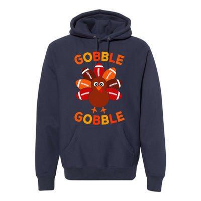 Gobble Football Turkey Balls Thanksgiving Premium Hoodie