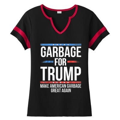 Garbage For Trump Make American Garbage Great Again Ladies Halftime Notch Neck Tee