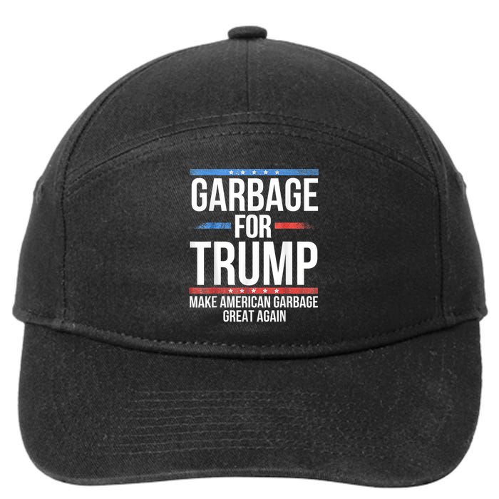 Garbage For Trump Make American Garbage Great Again 7-Panel Snapback Hat