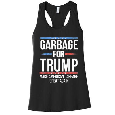 Garbage For Trump Make American Garbage Great Again Women's Racerback Tank