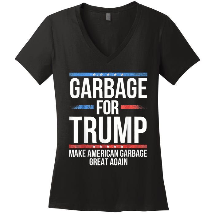 Garbage For Trump Make American Garbage Great Again Women's V-Neck T-Shirt