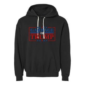 Garbage For Trump Garbage For Trump 2024 Presidential Garment-Dyed Fleece Hoodie