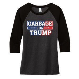 Garbage For Trump 2024 Make American Great Again Women's Tri-Blend 3/4-Sleeve Raglan Shirt