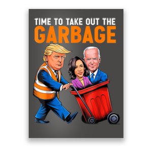 Garbage For Trump 2024 Funny Time To Take Out Garbage Biden Poster