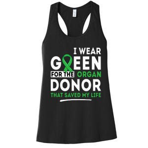 Green For The Organ Donor Transplant Kidney Liver Surgery Women's Racerback Tank