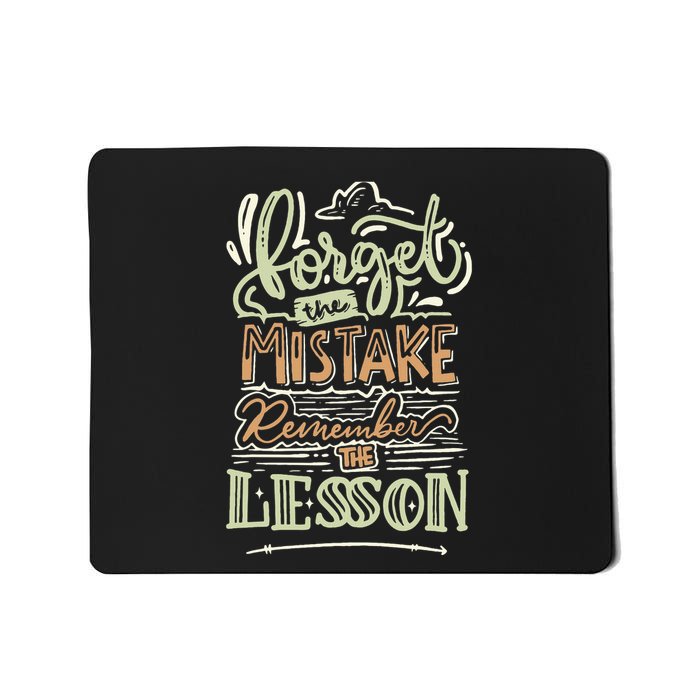 Groovy Forget The Mistake Remember The Lesson Retro Mousepad