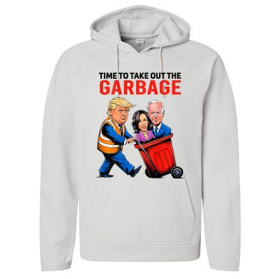 Garbage For Trump 2024 Time To Take Out Garbage Performance Fleece Hoodie