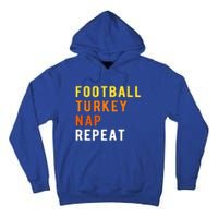 Gaming Football Turkey Nap Repeat Pumpkin  Thanksgiving Tall Hoodie