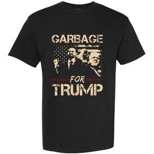 Garbage For Trump Make American Garbage Garment-Dyed Heavyweight T-Shirt