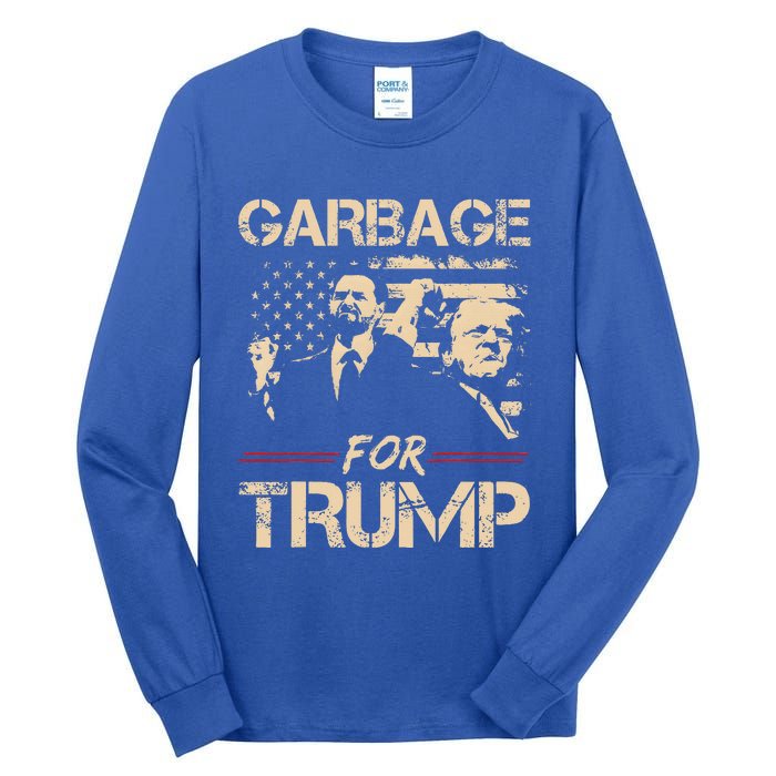 Garbage For Trump Make American Garbage Tall Long Sleeve T-Shirt