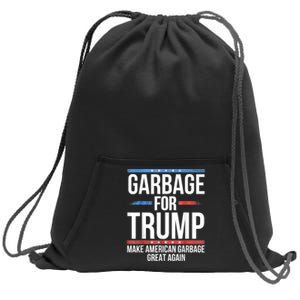 Garbage For Trump Make American Garbage Great Again Sweatshirt Cinch Pack Bag