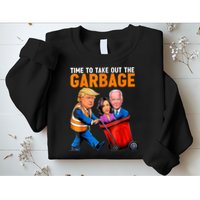 Garbage For Trump 2024 Funny Time To Take Out Garbage Biden Sweatshirt