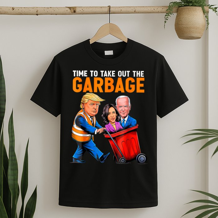 Garbage For Trump 2024 Funny Time To Take Out Garbage Biden T-Shirt