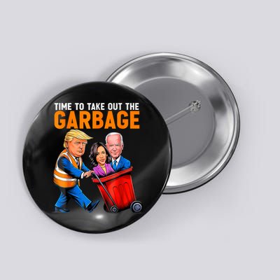 Garbage For Trump 2024 Funny Time To Take Out Garbage Biden Button