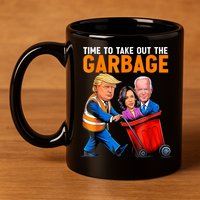 Garbage For Trump 2024 Funny Time To Take Out Garbage Biden 11oz C Handle Ceramic Mug