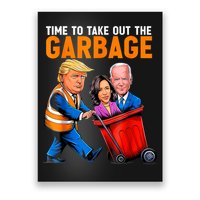 Garbage For Trump 2024 Funny Time To Take Out Garbage Biden Poster