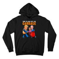 Garbage For Trump 2024 Funny Time To Take Out Garbage Biden Tall Hoodie