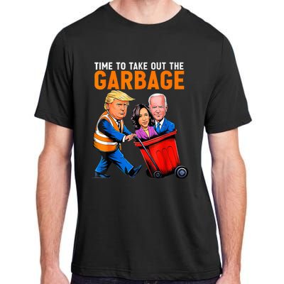 Garbage For Trump 2024 Funny Time To Take Out Garbage Biden Adult ChromaSoft Performance T-Shirt