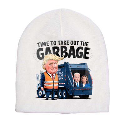 Garbage For Trump 2024 Time To Take Out Garbage Biden Short Acrylic Beanie