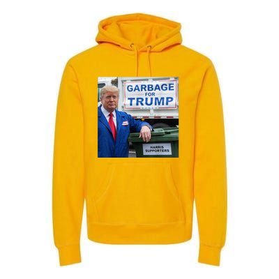 Garbage For Trump Premium Hoodie