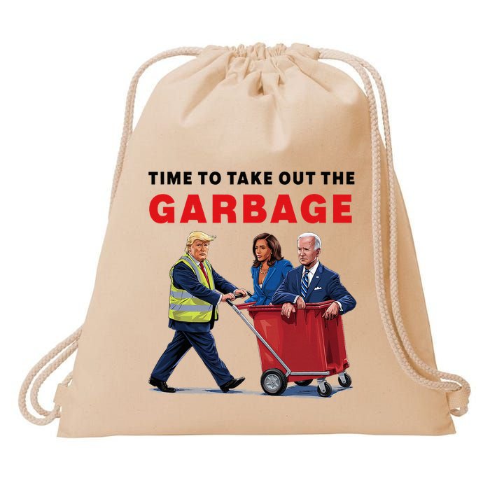 Garbage For Trump 2024 Time To Take Out The Garbage Drawstring Bag