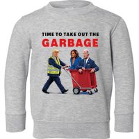 Garbage For Trump 2024 Time To Take Out The Garbage Toddler Sweatshirt