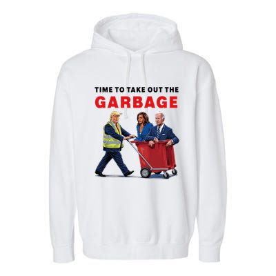 Garbage For Trump 2024 Time To Take Out The Garbage Garment-Dyed Fleece Hoodie