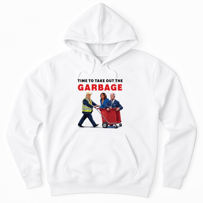 Garbage For Trump 2024 Time To Take Out The Garbage Hoodie