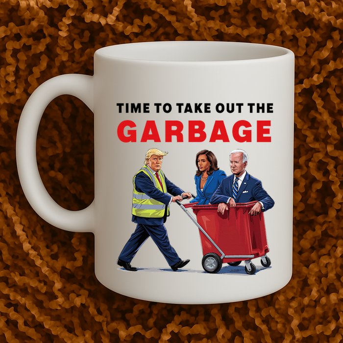 Garbage For Trump 2024 Time To Take Out The Garbage Mug