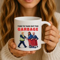 Garbage For Trump 2024 Time To Take Out The Garbage Mug