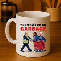 Garbage For Trump 2024 Time To Take Out The Garbage Mug