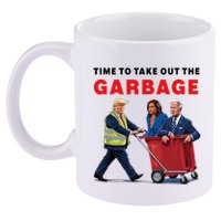 Garbage For Trump 2024 Time To Take Out The Garbage 11oz C Handle Ceramic Mug