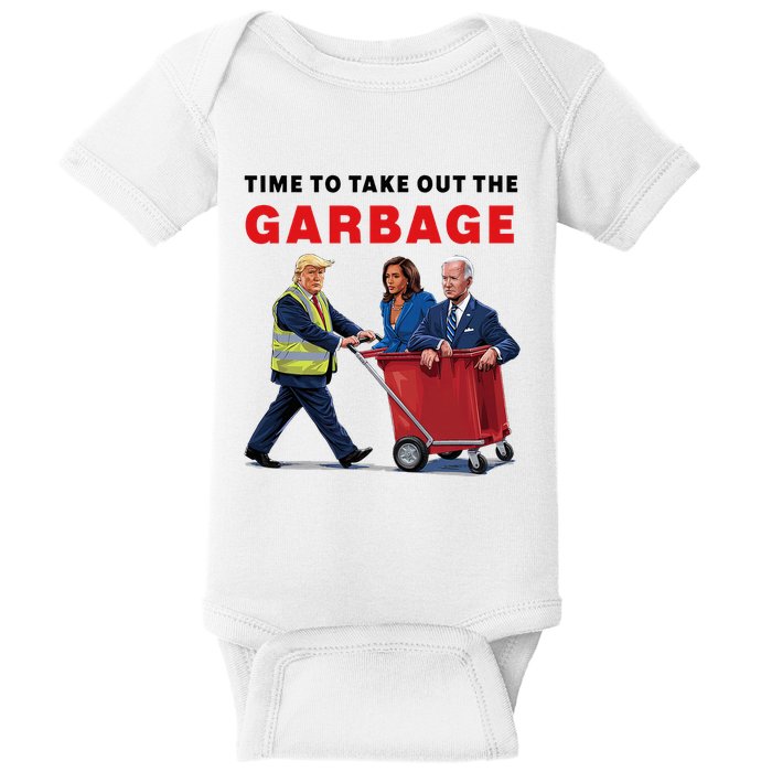 Garbage For Trump 2024 Time To Take Out The Garbage Baby Bodysuit