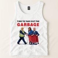 Garbage For Trump 2024 Time To Take Out The Garbage Tank Top