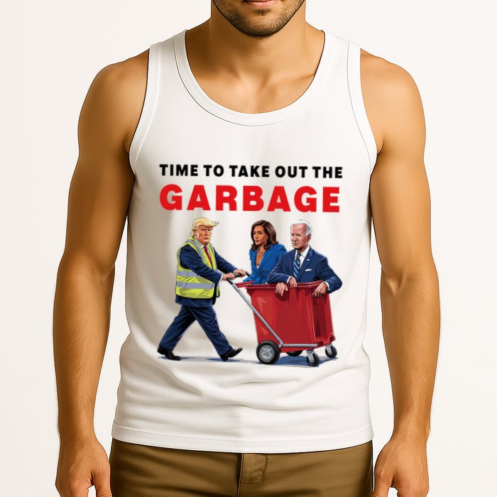 Garbage For Trump 2024 Time To Take Out The Garbage Tank Top