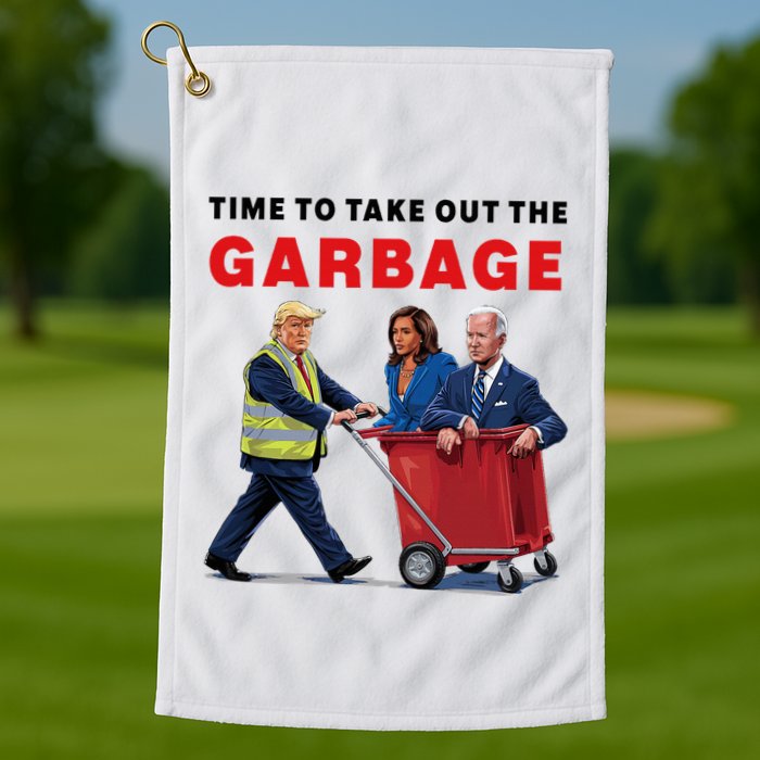 Garbage For Trump 2024 Time To Take Out The Garbage Golf Towel