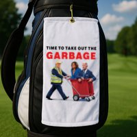 Garbage For Trump 2024 Time To Take Out The Garbage Golf Towel