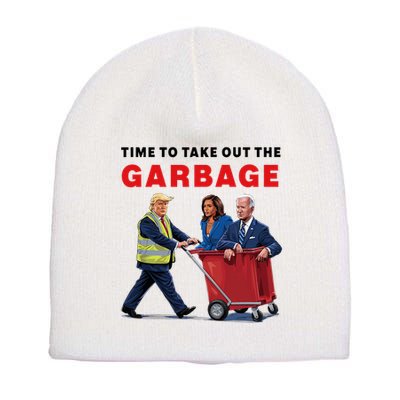 Garbage For Trump 2024 Time To Take Out The Garbage Short Acrylic Beanie