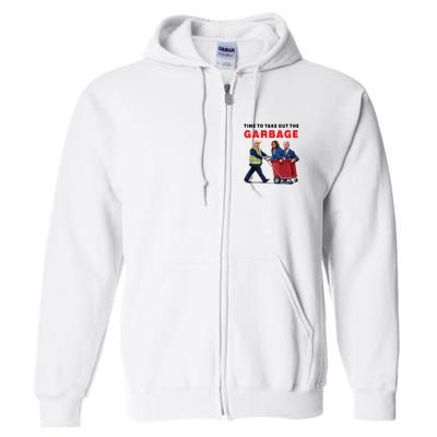 Garbage For Trump 2024 Time To Take Out The Garbage Full Zip Hoodie