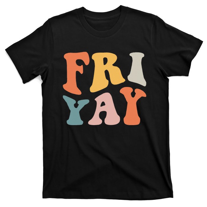 Groovy FriYay! Teachers Weekend Day Of The Week Teachers T-Shirt