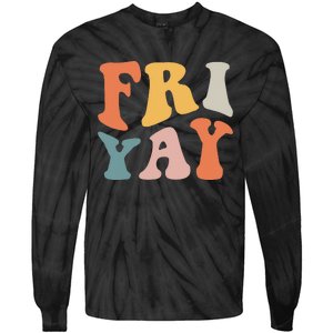 Groovy FriYay! Teachers Weekend Day Of The Week Teachers Tie-Dye Long Sleeve Shirt