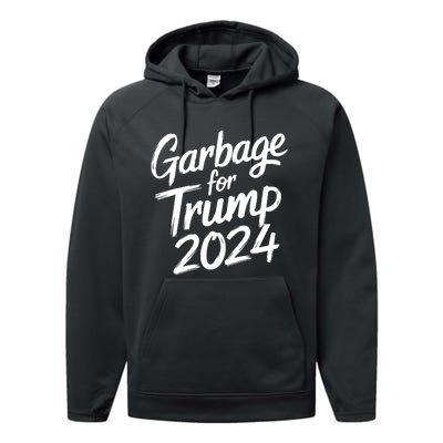 Garbage For Trump 2024 We Are Not Garbage Vote Trump Performance Fleece Hoodie